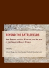 None Beyond the Battlefields : New Perspectives on Warfare and Society in the Graeco-Roman World - eBook