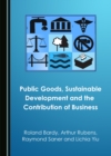 None Public Goods, Sustainable Development and the Contribution of Business - eBook