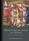None Edward Burne-Jones on Nature : Physical and Metaphysical Realms - eBook