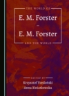The World of E. M. Forster - E. M. Forster and the World - eBook