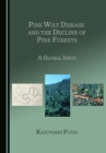 None Pine Wilt Disease and the Decline of Pine Forests : A Global Issue - eBook