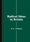 None Radical Ideas in Britain - eBook