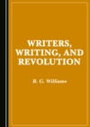 None Writers, Writing, and Revolution - eBook