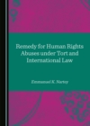None Remedy for Human Rights Abuses under Tort and International Law - eBook