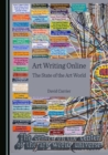 None Art Writing Online : The State of the Art World - eBook