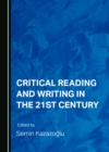 None Critical Reading and Writing in the 21st Century - eBook