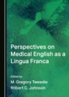 None Perspectives on Medical English as a Lingua Franca - eBook