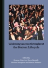 None Widening Access throughout the Student Lifecycle - eBook