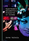 None Hypermodern Documentary Discourse in Cinema - eBook