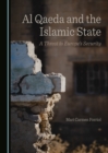 None Al Qaeda and the Islamic State : A Threat to Europe's Security - eBook
