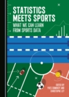 None Statistics Meets Sports : What We Can Learn from Sports Data - eBook