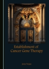 None Establishment of Cancer Gene Therapy - eBook