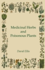 Medicinal Herbs and Poisonous Plants - eBook