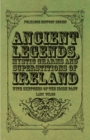 Ancient Legends, Mystic Charms and Superstitions of Ireland - With Sketches of the Irish Past - eBook