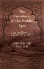 The Furniture of the Middle Ages - eBook