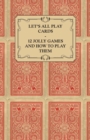 Let's All Play Cards - 12 Jolly Games and How to Play Them - eBook