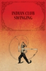 Indian Club Swinging - eBook
