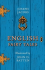 English Fairy Tales - Illustrated by John D. Batten - eBook