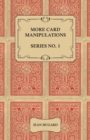 More Card Manipulations - Series No. 1 - eBook