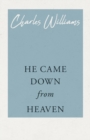 He Came Down from Heaven - eBook