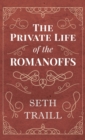 Private Life of the Romanoffs - Book