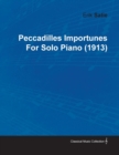 Peccadilles Importunes by Erik Satie for Solo Piano (1913) - eBook