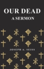 Our Dead - A Sermon - eBook
