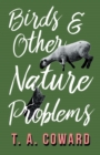 Bird and Other Nature Problems - eBook