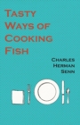 Tasty Ways of Cooking Fish - eBook