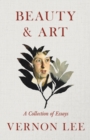 Beauty & Art - A Collection of Essays - eBook