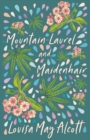 Mountain-Laurel and Maidenhair - eBook