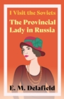I Visit the Soviets - The Provincial Lady in Russia - eBook