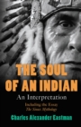 The Soul of an Indian : An Interpretation - eBook