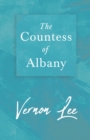 The Countess of Albany : With a Dedication by Amy Levy - eBook