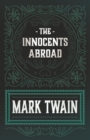 The Innocents Abroad - eBook