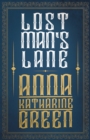 Lost Man's Lane : Amelia Butterworth - Volume 2 - eBook