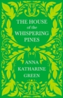 The House of the Whispering Pines : Caleb Sweetwater  - Volume 3 - eBook
