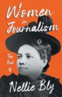 Women in Journalism - The Best of Nellie Bly - eBook