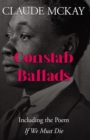 Constab Ballads : Including the Poem 'If We Must Die' - eBook