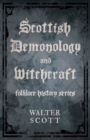 Scottish Demonology and Witchcraft (Folklore History Series) - eBook