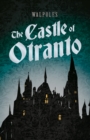 Walpole's The Castle of Otranto : Including an Introductory Excerpt by Austin Dobson - eBook