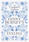 The Complete Edition of Fanny Burney's Evelina : or, The History of a Young Lady's Entrance into the World - eBook