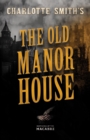 Charlotte Smith's The Old Manor House - eBook