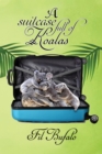 A Suitcase Full of Koalas - eBook