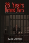 26 Years Behind Bars - eBook