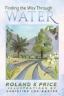 Finding the Way Through Water - eBook