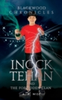 Blackwood Chronicles: Inock Tehan and the Forbidden Clan - eBook