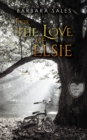 For the Love of Elsie - eBook