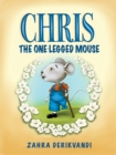 Chris the One-Legged Mouse - Book