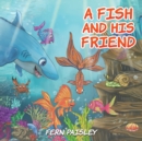 A Fish and His Friend - Book